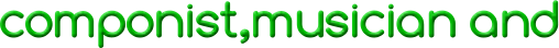 componist,musician and